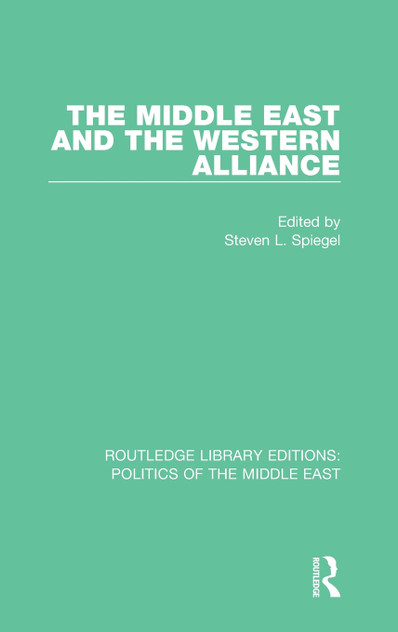 The Middle East and the Western Alliance The Middle East and the Western Alliance