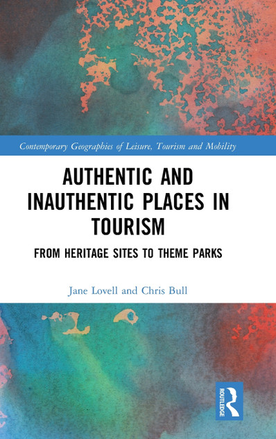Authentic and Inauthentic Places in Tourism Authentic and Inauthentic Places in Tourism