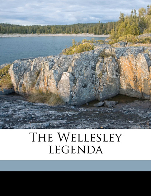 The Wellesley legenda Volume 1912