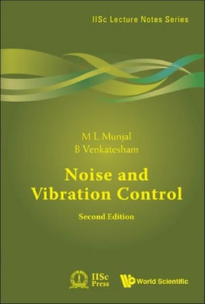 Noise and Vibration Control (Second Edition)