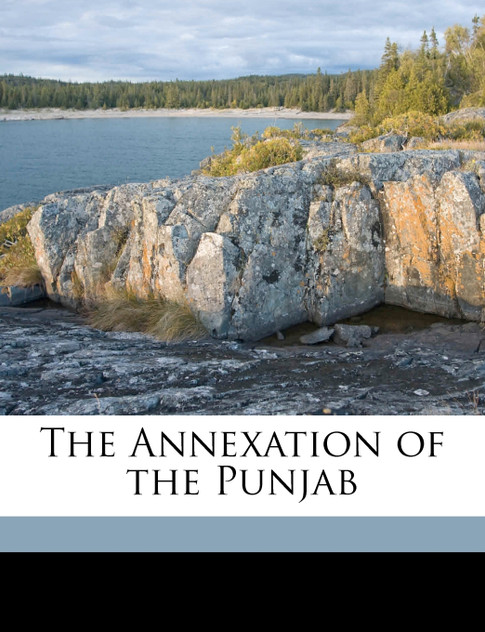 The Annexation of the Punjab
