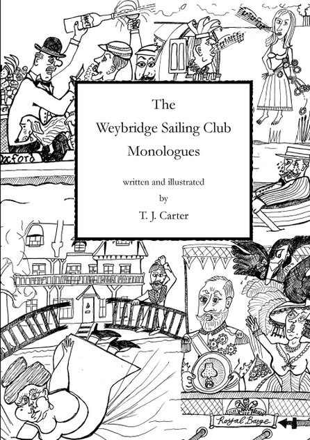 The Weybridge Sailing Club Monologues The Weybridge Sailing Club Monologues