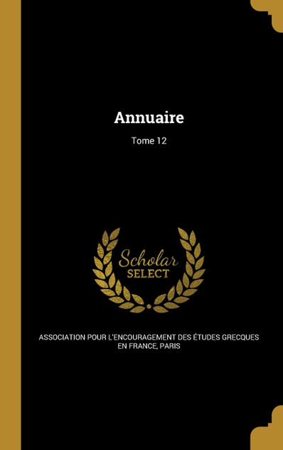 Annuaire; Tome 12 Annuaire; Tome 12