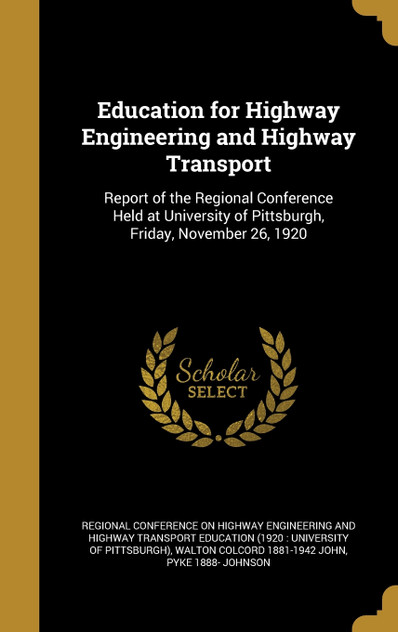 Education for Highway Engineering and Highway Transport Education for Highway Engineering and Highway Transport