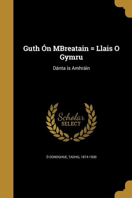 Guth Ón MBreatain = Llais O Gymru Guth Ón MBreatain = Llais O Gymru