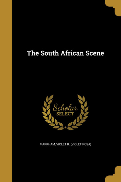 The South African Scene The South African Scene