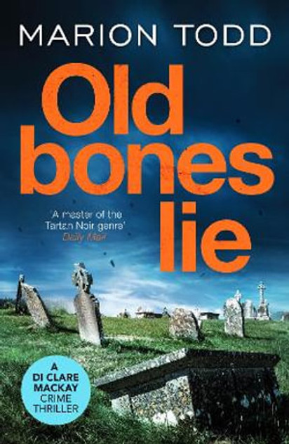 Old Bones Lie Old Bones Lie