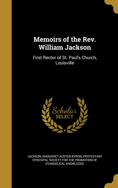 Memoirs of the Rev. William Jackson