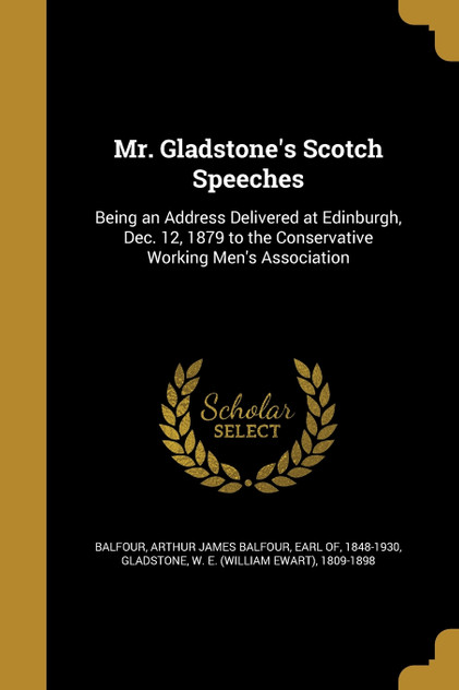 Mr. Gladstone's Scotch Speeches Mr. Gladstone's Scotch Speeches
