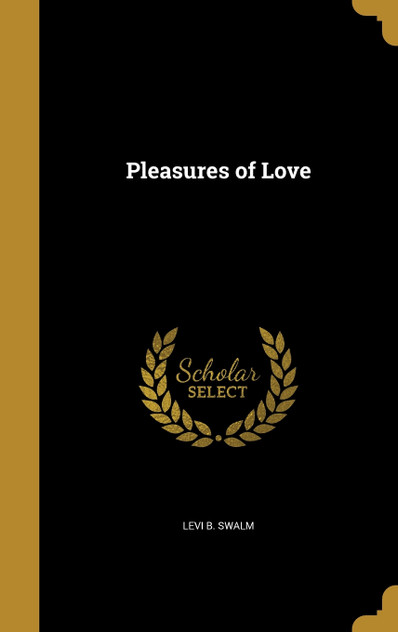 Pleasures of Love Pleasures of Love