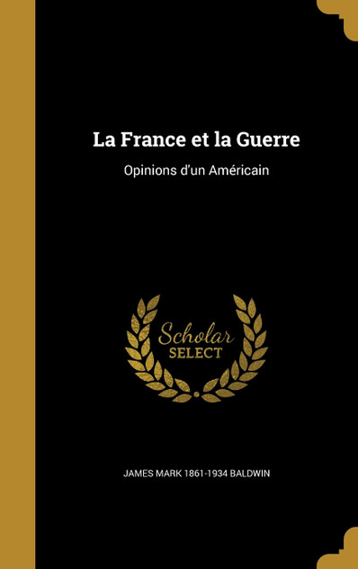 La France et la Guerre La France et la Guerre