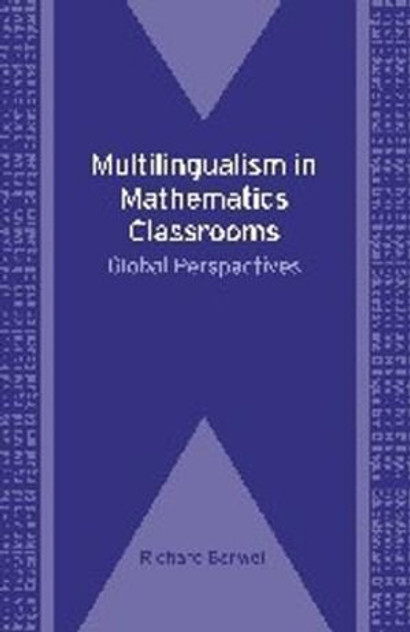 Multilingualism in Mathematics Classrooms Multilingualism in Mathematics Classrooms