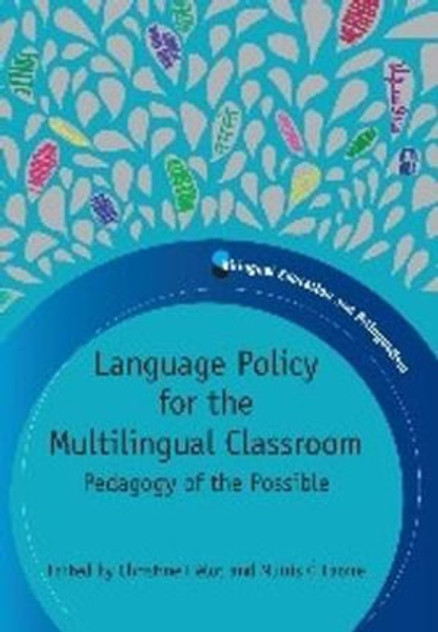 Language Policy for the Multilingual Classroom Language Policy for the Multilingual Classroom