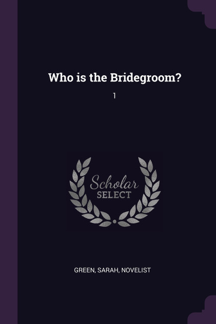 Who is the Bridegroom? Who is the Bridegroom?