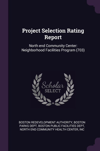 Project Selection Rating Report
