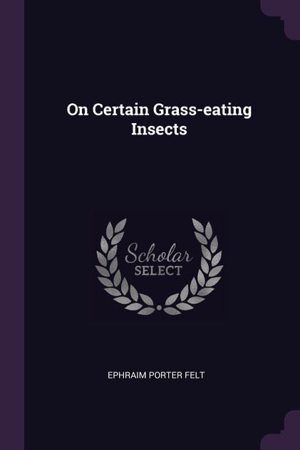 On Certain Grass-eating Insects On Certain Grass-eating Insects