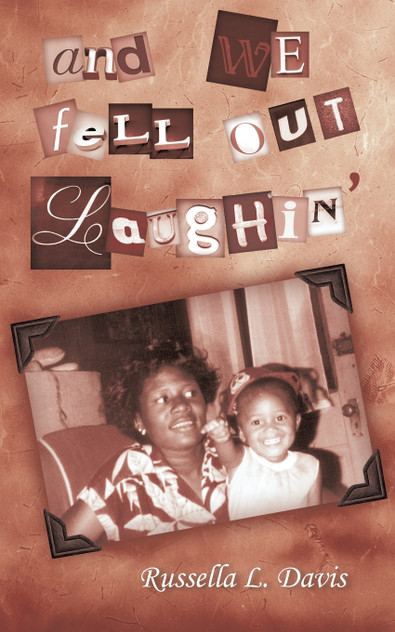 And We Fell Out Laughin'
