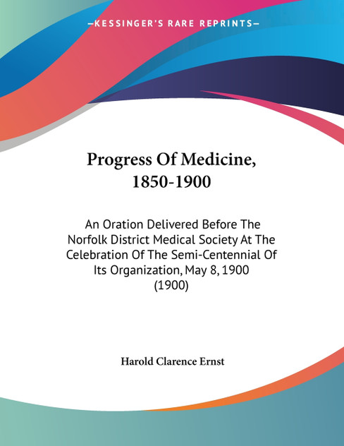 Progress Of Medicine, 1850-1900