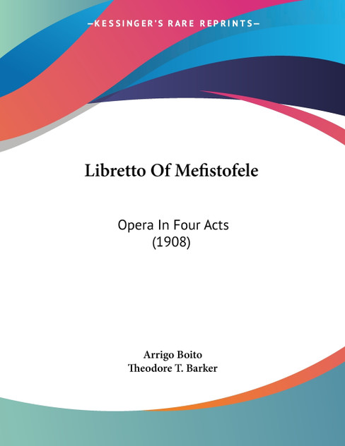 Libretto Of Mefistofele Libretto Of Mefistofele