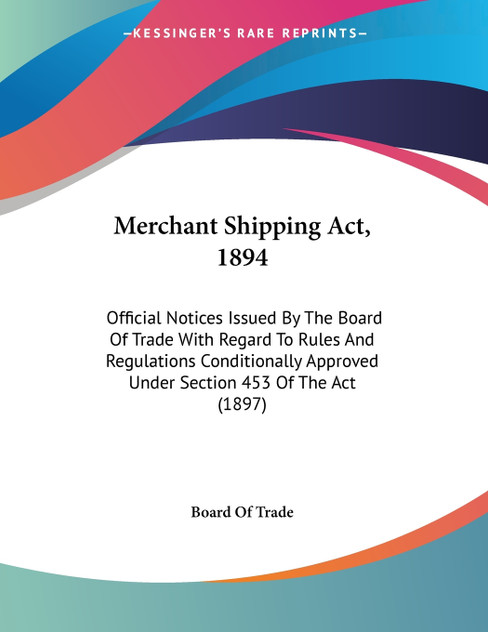 Merchant Shipping Act, 1894 Merchant Shipping Act, 1894