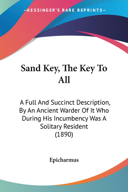 Sand Key, The Key To All Sand Key, The Key To All