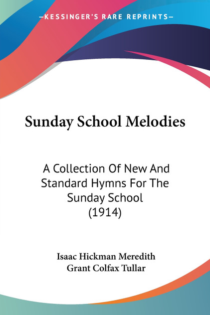 Sunday School Melodies Sunday School Melodies