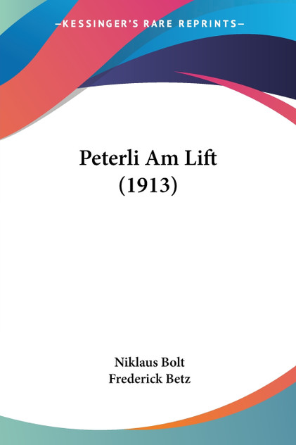 Peterli Am Lift (1913) Peterli Am Lift (1913)
