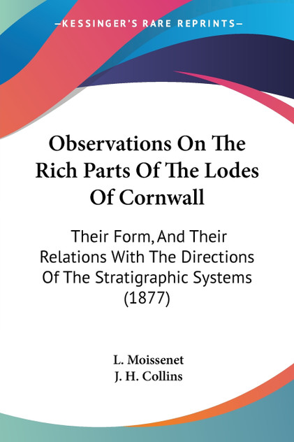 Observations On The Rich Parts Of The Lodes Of Cornwall