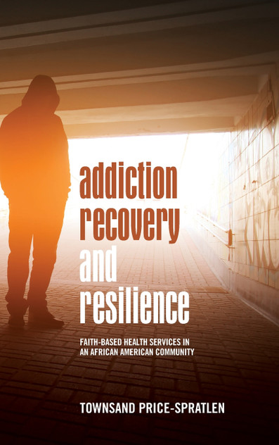 Addiction Recovery and Resilience Addiction Recovery and Resilience