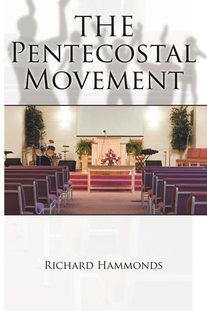 The Pentecostal Movement The Pentecostal Movement