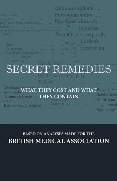 Secret Remedies - What They Cost and What They Contain