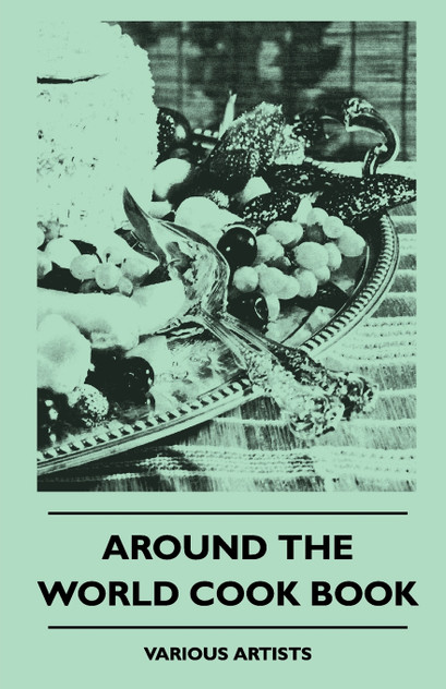 Around The World Cook Book Around The World Cook Book