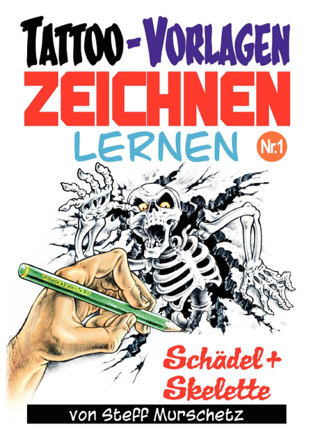 Tattoo-Vorlagen zeichnen lernen Nr.1 Tattoo-Vorlagen zeichnen lernen Nr.1