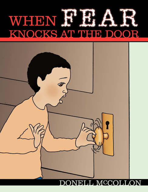 When FEAR Knocks at the Door