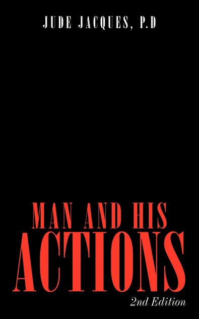 Man and His Actions
