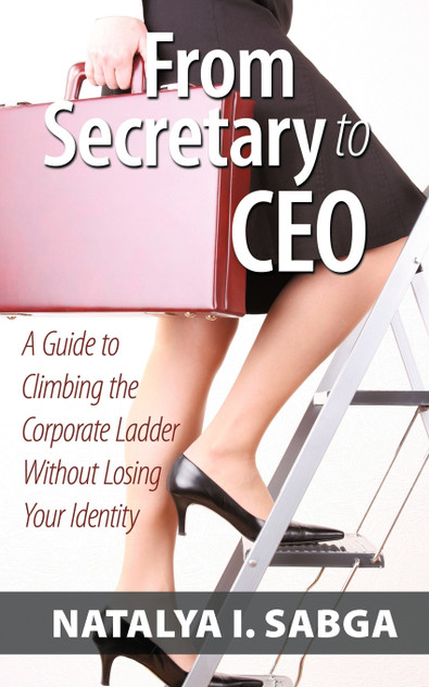 From Secretary to CEO From Secretary to CEO