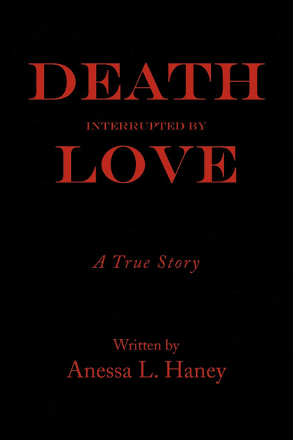 Death Interrupted by Love