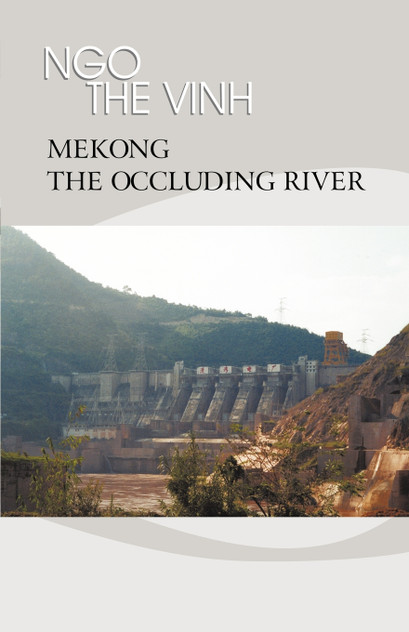 Mekong-The Occluding River Mekong-The Occluding River