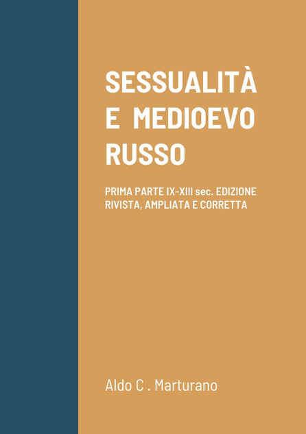 SESSUALITÀ E MEDIOEVO RUSSO SESSUALITÀ E MEDIOEVO RUSSO