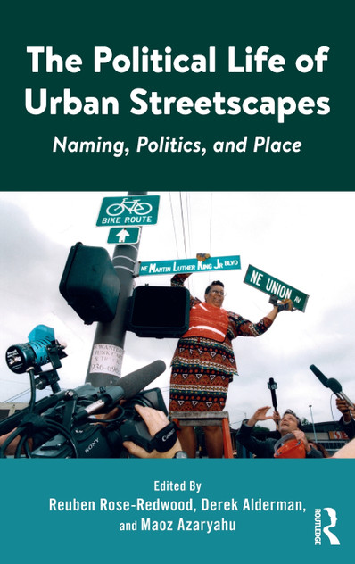 The Political Life of Urban Streetscapes The Political Life of Urban Streetscapes