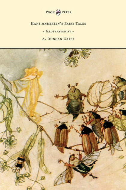 Hans Andersen's Fairy Tales - Illustrated by A. Duncan Carse Hans Andersen's Fairy Tales - Illustrated by A. Duncan Carse