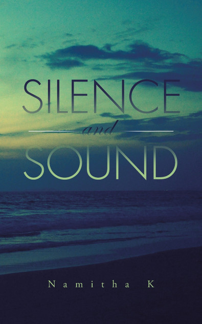 Silence and Sound Silence and Sound