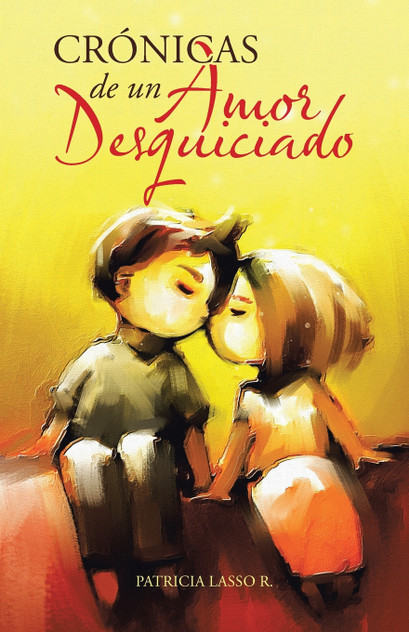 Crónicas de un amor desquiciado Crónicas de un amor desquiciado