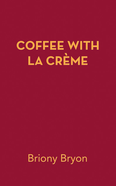 COFFEE WITH LA CRÈME COFFEE WITH LA CRÈME