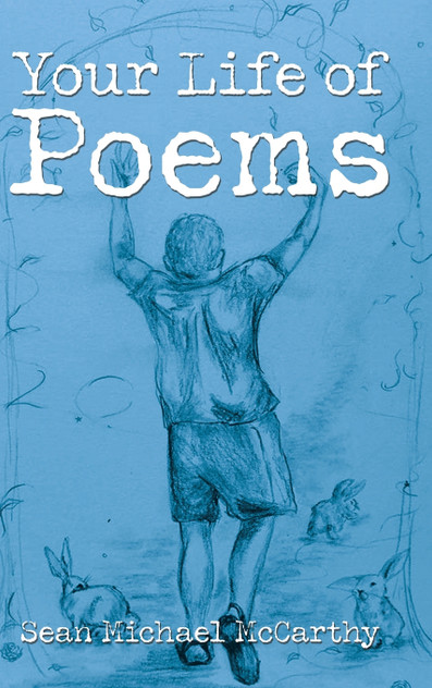 Your Life of Poems Your Life of Poems