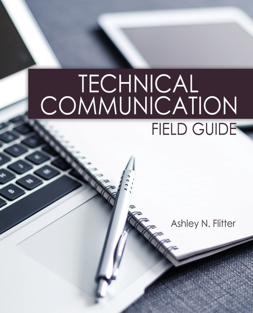 Technical Communication Field Guide