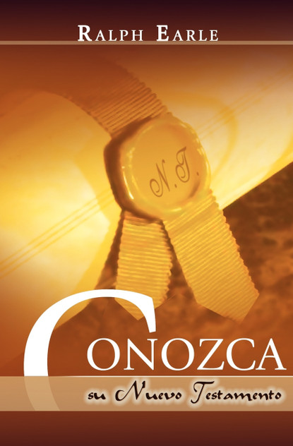 CONOZCA SU NUEVO TESTAMENTO (Spanish CONOZCA SU NUEVO TESTAMENTO (Spanish