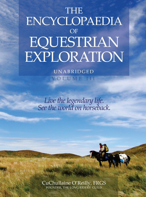 The Encyclopaedia of Equestrian Exploration Volume III The Encyclopaedia of Equestrian Exploration Volume III
