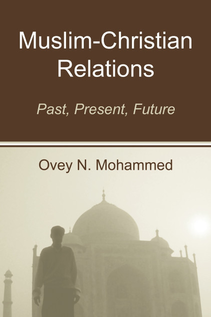 Muslim-Christian Relations Muslim-Christian Relations