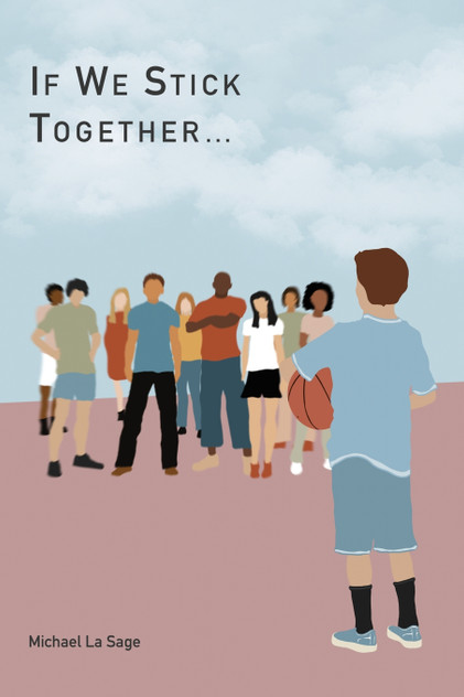 If We Stick Together If We Stick Together